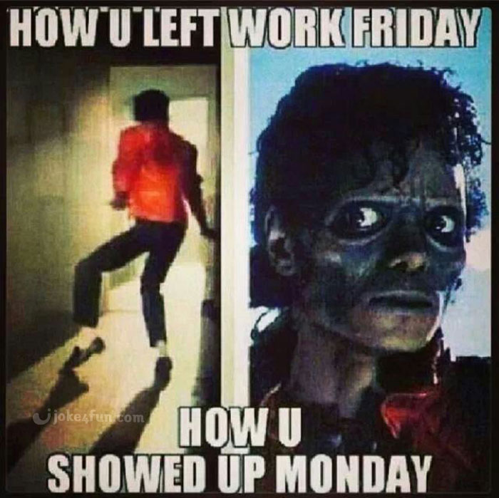 Joke4Fun Memes Friday Vs Monday